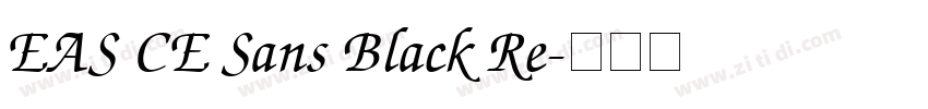 EAS CE Sans Black Re字体转换